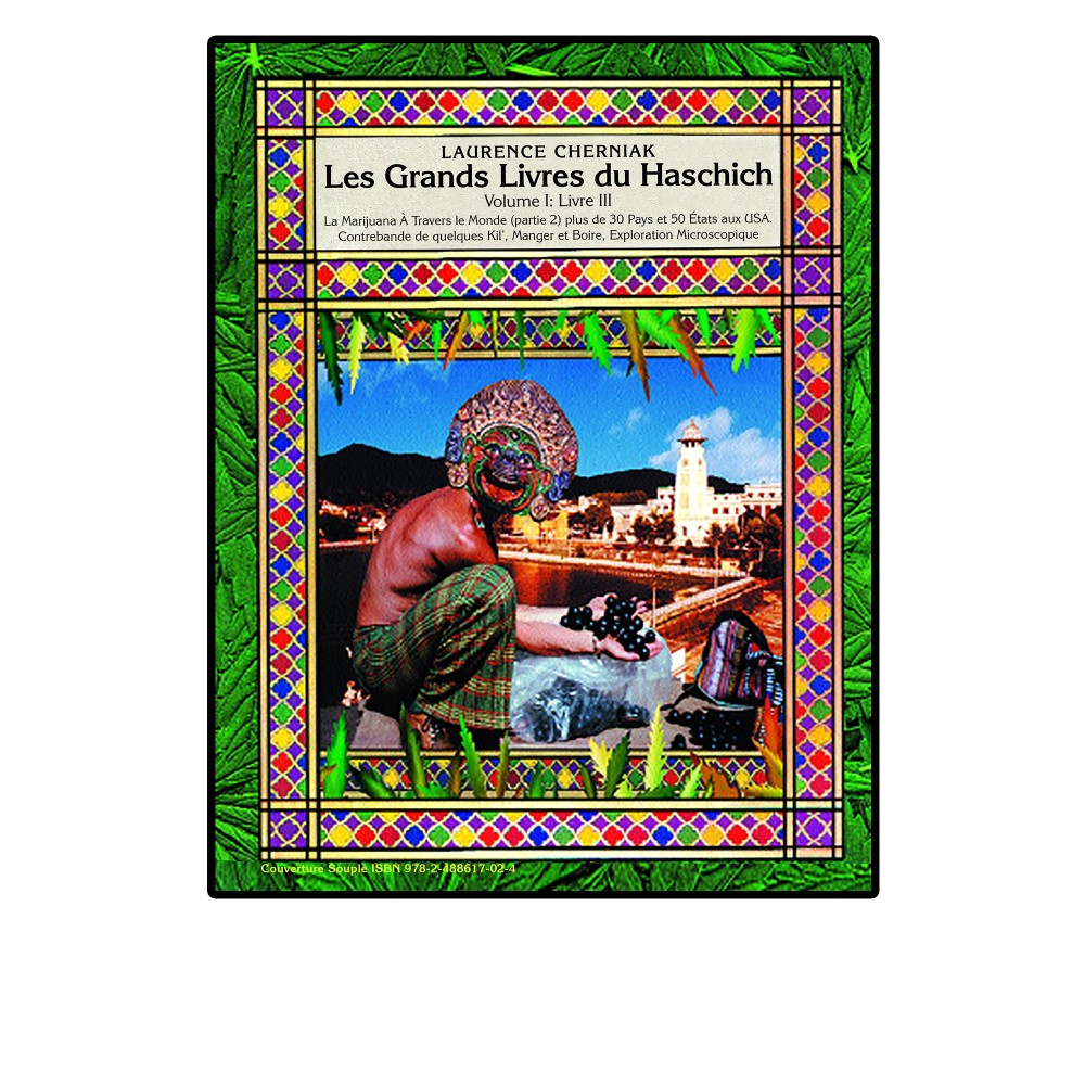Les Grands Livres du Haschich | Volume 1 : Livre 3